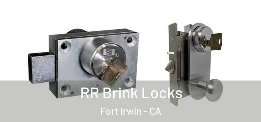  RR Brink Locks Fort Irwin - CA
